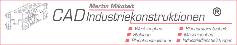 CAD Industriekonstruktionen ® - Martin Mirkoteit
